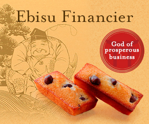 Ebisu Financiers receive good fortune from Ebisu, the god of prosperous business.
